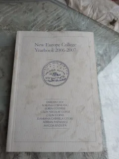 NEW EUROPE COLLEGE, YEAR BOOK 2006-2007 (TEXT IN LIMBA ENGLEZA)