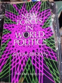 New forces in world politics - Seyom Brown