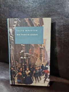 New Yorkul de altadata - Edith Wharton