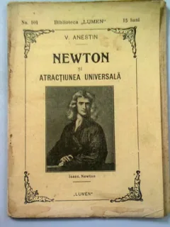 NEWTON SI ATRACTIA UNIVERSALA - V. ANESTIN