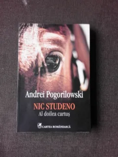 NIC STUDENO, AL DOILEA CARTUS - ANDREI POGORILOWSKI
