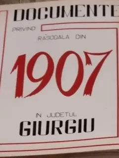 Nicolae Ajitarintei - Documente Privind Rascoala din 1907 in Judetul Giurgiu