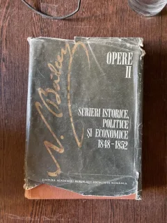 Nicolae Balcescu - Opere, vol 2. Scrieri istorice, politice si economice 1848-1852
