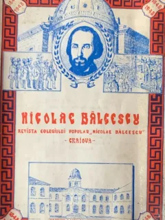Nicolae Balcescu - Revista Colegiului Popular Nicolae Balcescu Craiova