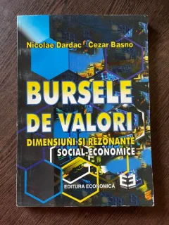 Nicolae Dardac Bursele de valori Dimensiuni si Rezonante social-economice