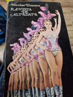 Nicolae Dinescu - Revista de altadata. Scene din viata teatrului de revista romanesc