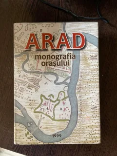 Nicolae Edroiu Arad. Monografia orasului de la inceputuri pana la 1989