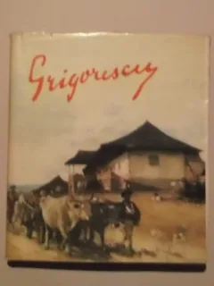 NICOLAE GRIGORESCU - GEORGE OPRESCU