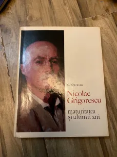 Nicolae Grigorescu, maturitatea si ultimii ani - G. Oprescu