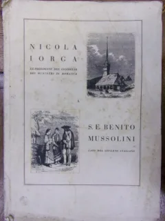 NICOLAE IORGA A S.E. BENITO MUSSOLINI (1936)