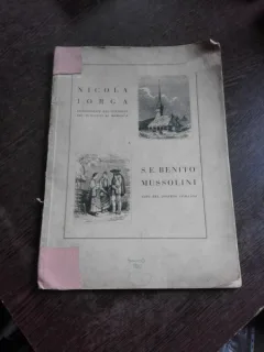 NICOLAE IORGA A S.E. BENITO MUSSOLINI (1936)