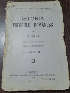 Nicolae Iorga Istoria poporului romanesc Volumul II (1925)