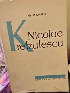 Nicolae Kretzulescu - G. Barbu