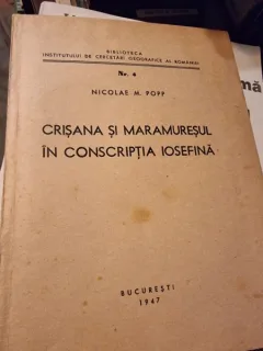 Nicolae M. Popp - Crisana si Maramuresul in Conscriptia Iosefina Nr. 4