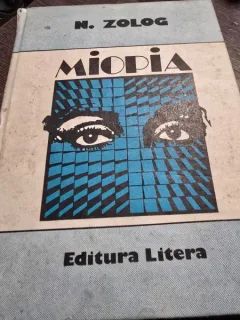 Nicolae Zolog - Miopia
