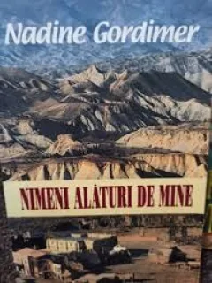 NIMENI ALATURI DE MINE - NADINE GORDIMER
