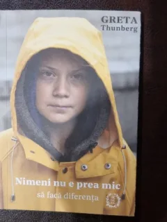 Nimeni nu e prea mic sa faca diferenta - Greta Thunberg