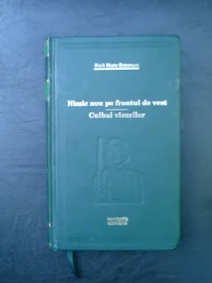 Nimic nou pe frontul de vest - Cuibul visurilor - Erich Maria Remarque
