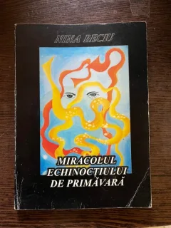 Nina Beciu - Miracolul echinoctiului de primavara