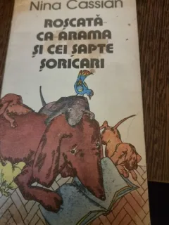 Nina Cassian Roscata ca arama si cei sapte soricari, cu interesanta dedicatie