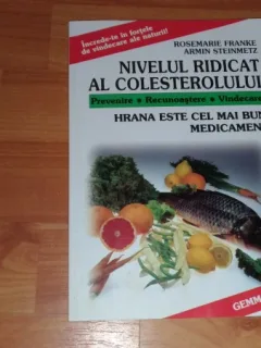 NIVELUL RIDICAT AL COLESTEROLULUI - ROSEMARIE FRANKE, ARMIN STEINMETZ