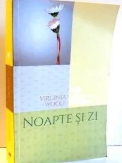 NOAPTE SI ZI de VIRGINIA WOOLF