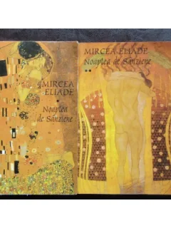 NOAPTEA DE SANZIENE - MIRCEA ELIADE 2 VOLUME