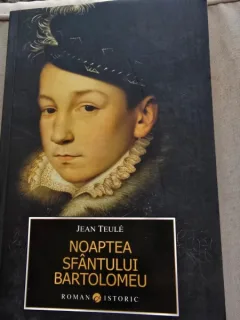 Noaptea Sfantului Bartolomeu - Jean Teule