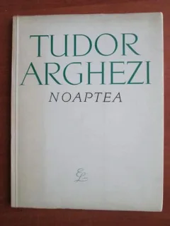 Noaptea - Tudor Arghezi