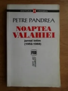 NOAPTEA VALAHIEI - PETRE PANDREA