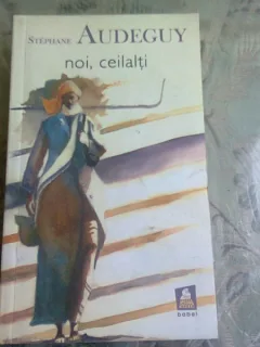 NOI, CEILALTI - STEPHANE AUDEGUY