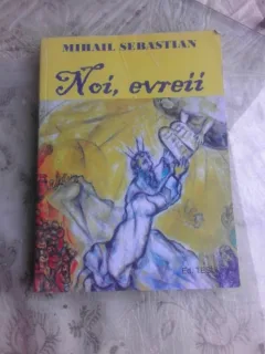 NOI, EVREII - MIHAIL SEBASTIAN