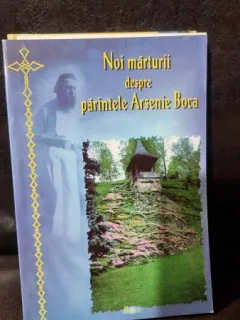 Noi marturii despre parintele Arsenie Boca