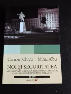 NOI SI SECURITATEA - CARMEN CHIVU