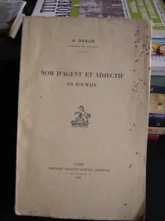 NOM D'AGENT ET ADJECTIF EN ROMAIN - A. GRAUR