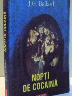 NOPTI DE COCAINA DE J. G. BALLARD , 2009