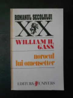 Norocul Lui Omensetter - William H. Grass