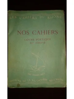 NOS CHAIERS, COURS POETIQUE DU RHONE