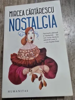 Nostalgia - Mircea Cartarescu