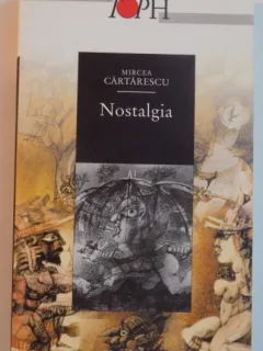NOSTALGIA - MIRCEA CARTARESCU