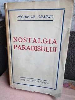 NOSTALGIA PARADISULUI - NICHIFOR CRAINIC EDITIE 1940