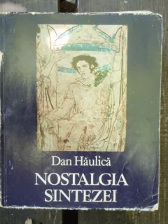 NOSTALGIA SINTEZEI - DAN HAULICA