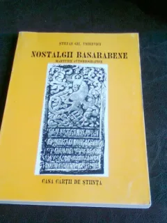 NOSTALGII BASARABENE - STEFAN GH. USINEVICI