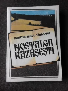 NOSTALGII RAZASESTI - DUMITRU IANCU TABACARU  (CU DEDICATIE)