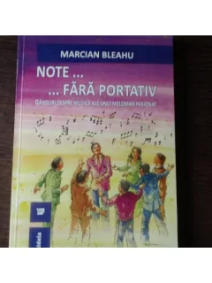 NOTE.... FARA PORTATIV - MARCIAN BLEAHU