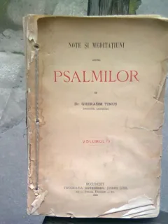 NOTE SI MEDITATIUNI ASUPRA PSALMILOR - GHERASIM TIMUS  VOL.III