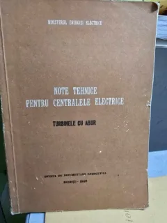 Note tehnice pentru centralele termice. Turbinele cu abur