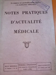 Notes Pratiques D Actualite Medicale 10 Annee Nr. 100 Decembre 1930