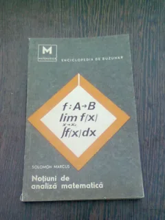 NOTIUNI DE ANALIZA MATEMATICA - SOLOMON MARCUS