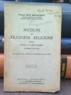 Notiuni de filosofia religiunii - Ioan Mihalcescu  (pentru clasa a VII-a secundara de baieti si fete)
